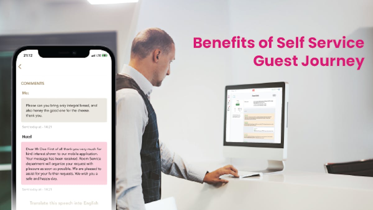 <p class='categories'>Discover Trends and Insights for Hoteliers</p><h5 class='article_title'>Benefits of Self Service Guest Journey</h5>