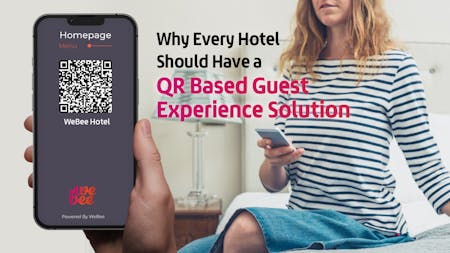 Why Every Hotel Needs a QR-Based Guest Experience App